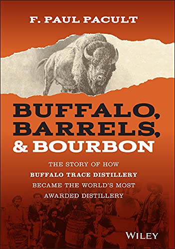 Buffalo, Barrels, and Bourbon: