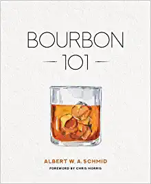 Bourbon 101 Hardcover